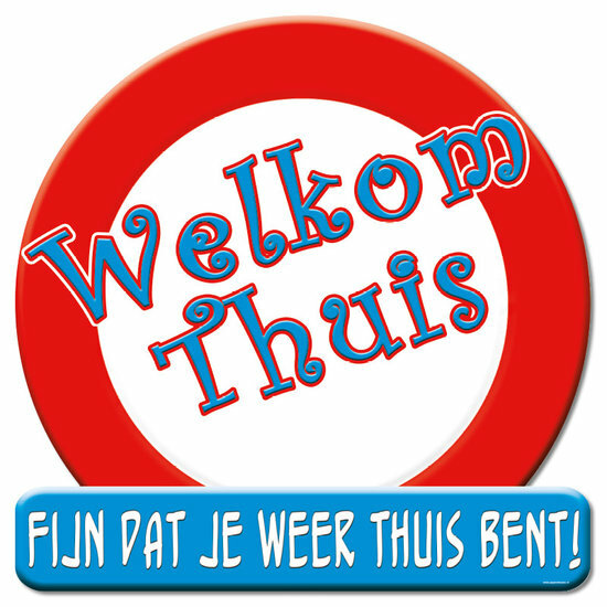 WELKOM THUIS